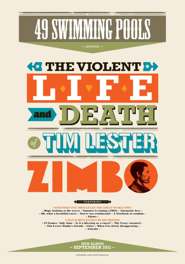 49 SWIMMING POOLS - The Violent Life and Death of Tim Lester Zimbo - Sérigraphie - Artwork by Pascal Blua - 2011