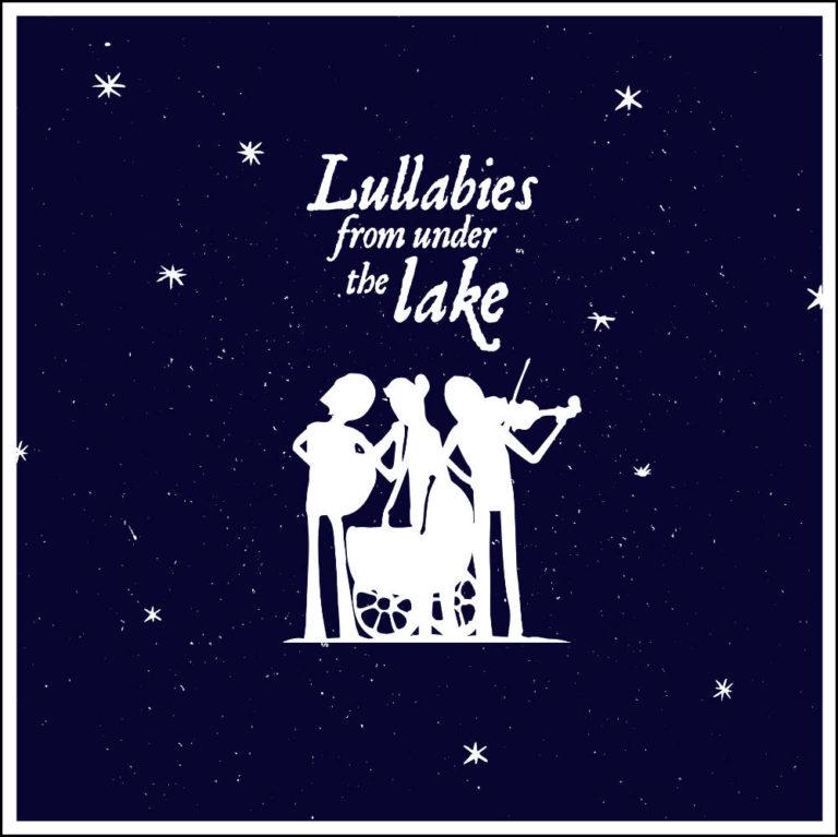 ANTON SERDECZNY & MICHAEL WOOKEY - Lullabies from Under The Lake - Album Cover - Artwork by Pascal Blua - 2017