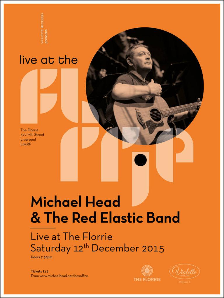 Michael Head & The Red Elastic Band - Live at The Florrie - Gig Poster - Artwork by Pascal Blua - 2015