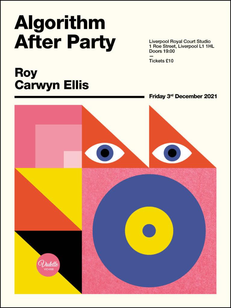 ROY - Algorithm After Party - Poster for Liverpool Royal Court Studio - Artwork by Pascal Blua - 2021